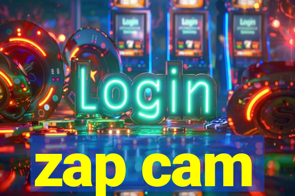 zap cam
